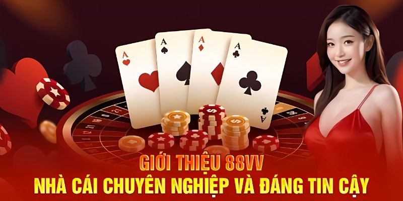 Giới thiệu thông tin rõ ràng về nhà cái 88VV